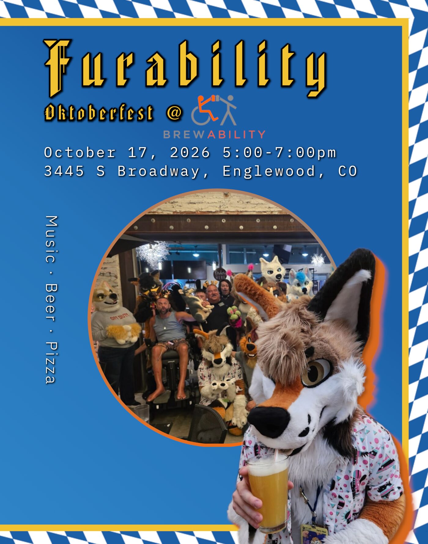 Furability poster. Oktoberfest at Brewability. October 17, 2026, 5:00 to 7:00 pm. 3445 S Broadway, Englewood, Colorado. Music, Beer, Pizza. Blue background with a blue and white Bavarian diamond border. A round photo shows a group of fursuiters and Brewability regulars posing together inside the bar. In front, a coyote fursuiter in a colorful patterned shirt sips a glass of beer through a straw.